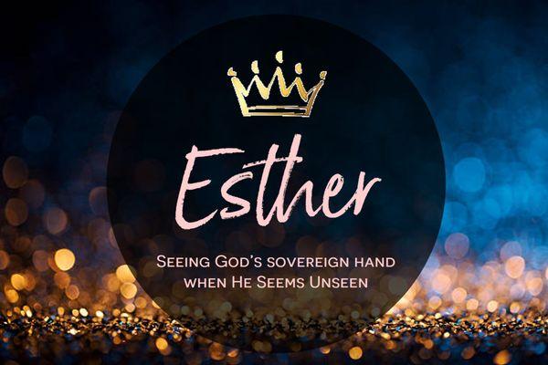 Join us on Sundays as we study the book of Esther!