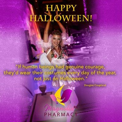 Happy Halloween from Magnolia RX Pharmacy! Be safe and have a great weekend!