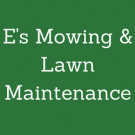 E's Mowing & Lawn Maintenance