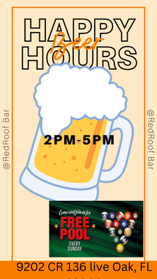 Happy Hour everyday!!! Free pool on Sundays, come in and have a great time. Coldest beer in town and really great people