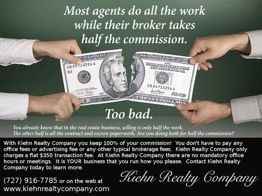 Kiehn Realty Company- Agents join Kiehn Realty Company and pay one low transaction fee.