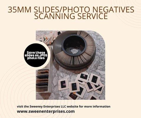 Here's a new Sweeney Enterprises LLC service - converting 35MM slides to JPEG photo slides.