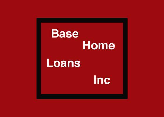 We are Base Home Loans, Inc. Call now!!