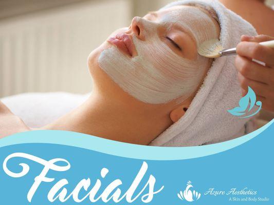 Facials for all skin types!