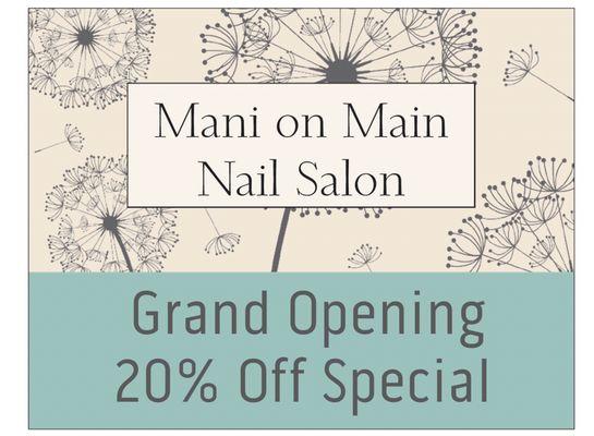 Come in for our 20% off grand opening special