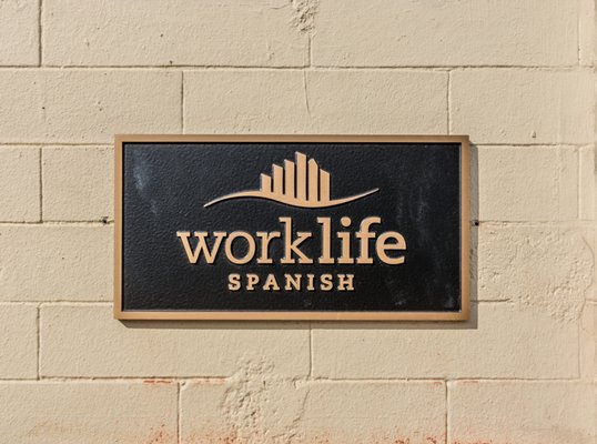 Work-Life Spanish plaque