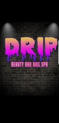 Drip Beauty Bar & Nail Spa