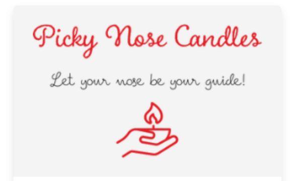 Picky Nose Candles!