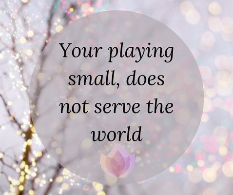 Let's help you play big! As  you true, authentic self! Who you were meant to be!