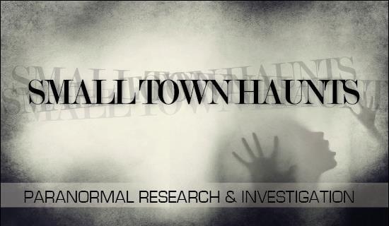 Small Town Haunts