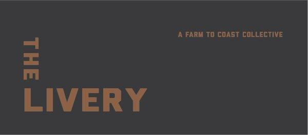 The Livery on Main - A Farm to Coast Collective