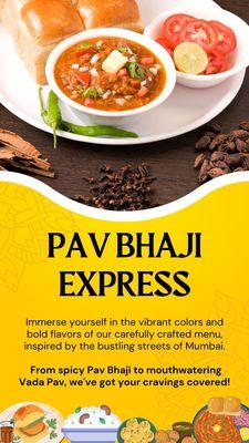 Welcome to PAV BHAJI express come & Enjoy Mumbai street food on Austin Street