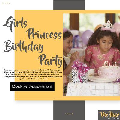 Girls Princess Birthday Packages. Visit www.viehair.com for more information.