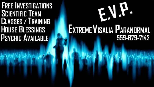 Extreme Visalia Paranormal