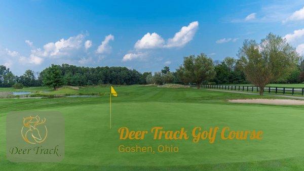 Deer Track Golf Course, a public golf course in Goshen Ohio under new ownership.