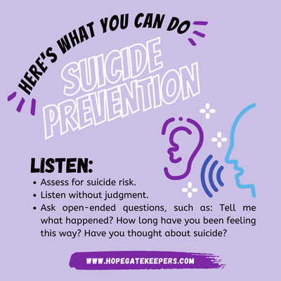 Suicide Prevention = Listening Skills. Become a gatekeeper of hope and learn HOW to hear the warning signs.