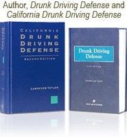 Author, "Drunk Driving Defense" and "California Drunk Driving Defense"