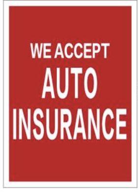 We accept AUTO Insurance