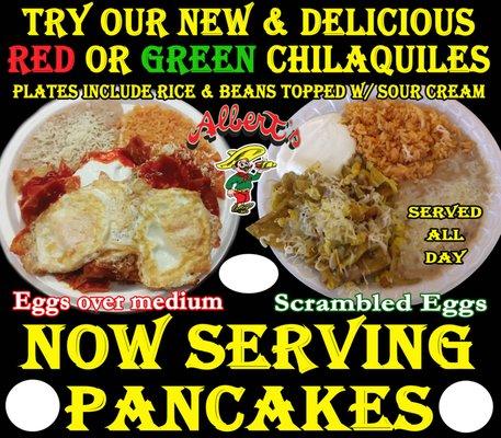 Now Serving delicious Chilaquiles & Pancakes