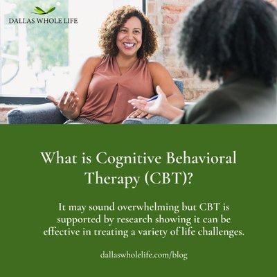 Cognitive Behavioral Therapy involves evaluating the way you think and feel from situation to situation.