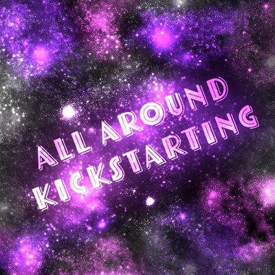 All Around Kickstarting