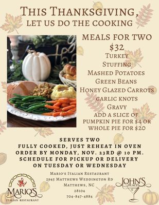 We still have Thanksgiving Meals! Available to order until Monday Nov 23rd. Everything you need for an easy and delicious Thanksgiving!