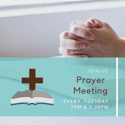 We have several opportunities to meet and pray together throughout the week.