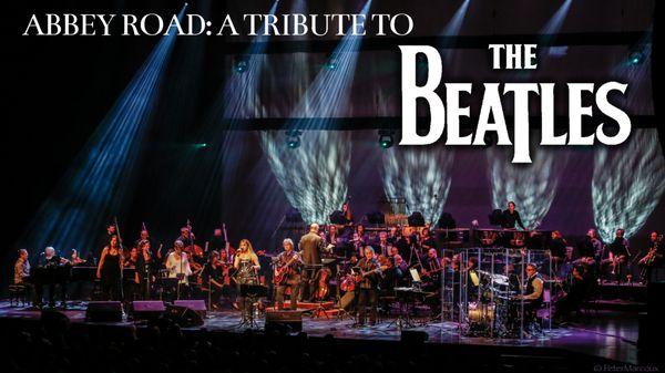 Abbey Road: A Tribute To The Beatles Jan. 24th @ Harris Theater  Jan. 25th @ Hemmens Cultural Center