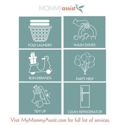 Let us help you - visit MyMommyAssist.com to book a service.