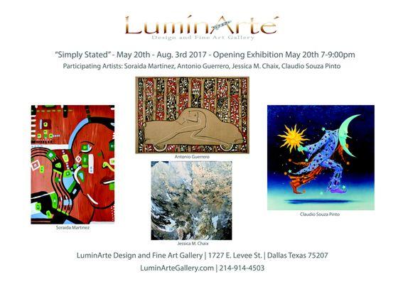 "Simply Stated" Opens May 20th 7-9:00PM - Participating Artists: Antonio Guerrero, Soraida Martinez, Jessica M. Chaix, Claudio S. Pinto