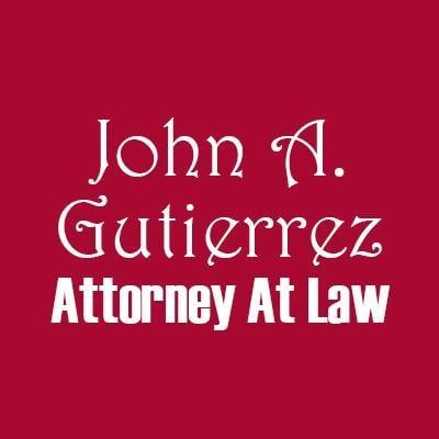 John A Gutierrez Attorney at Law