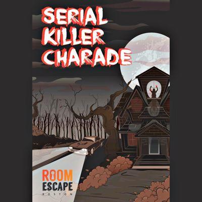 Serial Killer Charade: A creepier escape experience.