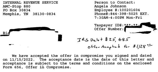 Accepted offer for $1,128 on $25,685 of IRS Debt!