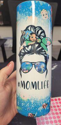 Tumbler that was customized for me.