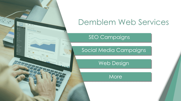 Demblem Web Marketing focuses on creating the best image for companies across the internet.