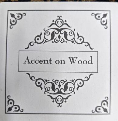 Accent On Wood