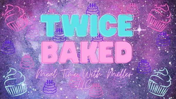 Twice Baked The Pastry Company