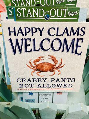 "Happy clans welcome, crabby pants not allowed" OuiOui.