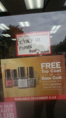 Tried to stop in to buy some nail polish quickly and i see this sign.