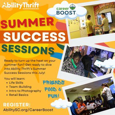 Flyer for Free Ability Thrift Summer Success Sessions. Features people participating in activities. Register at AbilitySC.org/CareerBoost