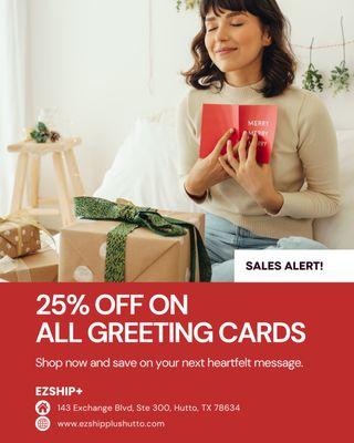 Limited-time offer! Enjoy an exclusive discount on all greeting cards!