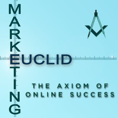 EuclidMarketing.com - the Axiom of Online Success