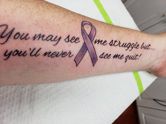 You may see me struggle but.....you'll never see me quit! The purple ribbon is for my autoimmune disease sarcoidosis