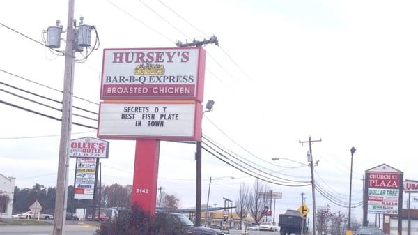 Nice sign at this location. Fish here is excellent, try the popcorn Shrimp & the Fried Chicken, too.