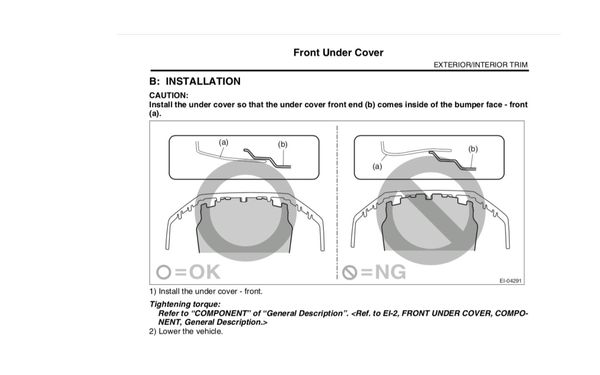 The example on the right is how they reinstalled the underbody cover.