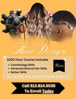 New Hair Design Program *Cosmetology skills *Advanced Natural Hair skills *Barber Skills