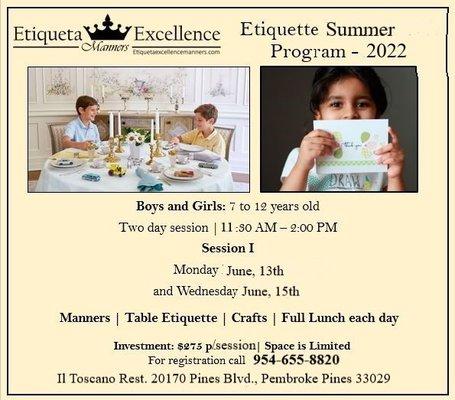 Summer Etiquette Program for Kids
2 days of Manners, Table Etiquette and Social Skills in Pembroke Pines
Call 954-655-8820