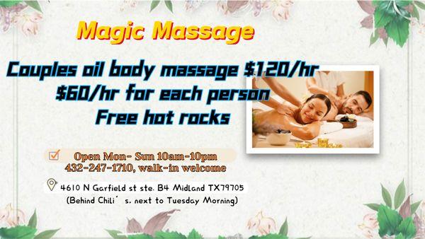 Magic Massage couples massage includes hot stones $120 for 2 people . $60 for each. Call or text 432-247-1710. Walk-ins welcome