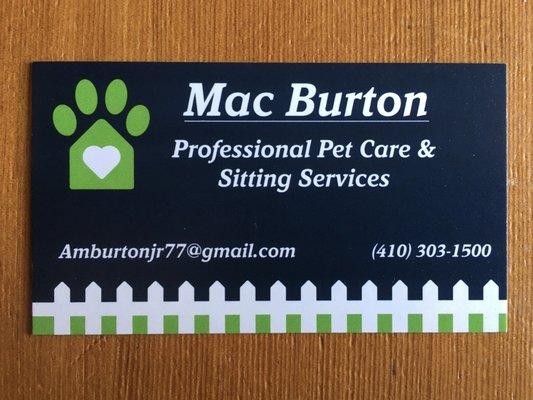 Mac Burton Pet Care [Professional Pet Care & Sitting Services] // Email: MacBurtonPetCare@gmail.com // (410) 303-1500