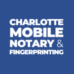 Charlotte Mobile Notary & Fingerprinting